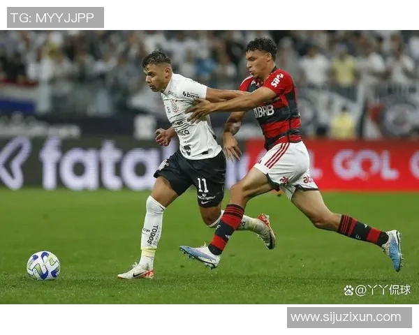 科林蒂安与弗拉门哥激战正酣谁能在巴西足球经典对决中胜出